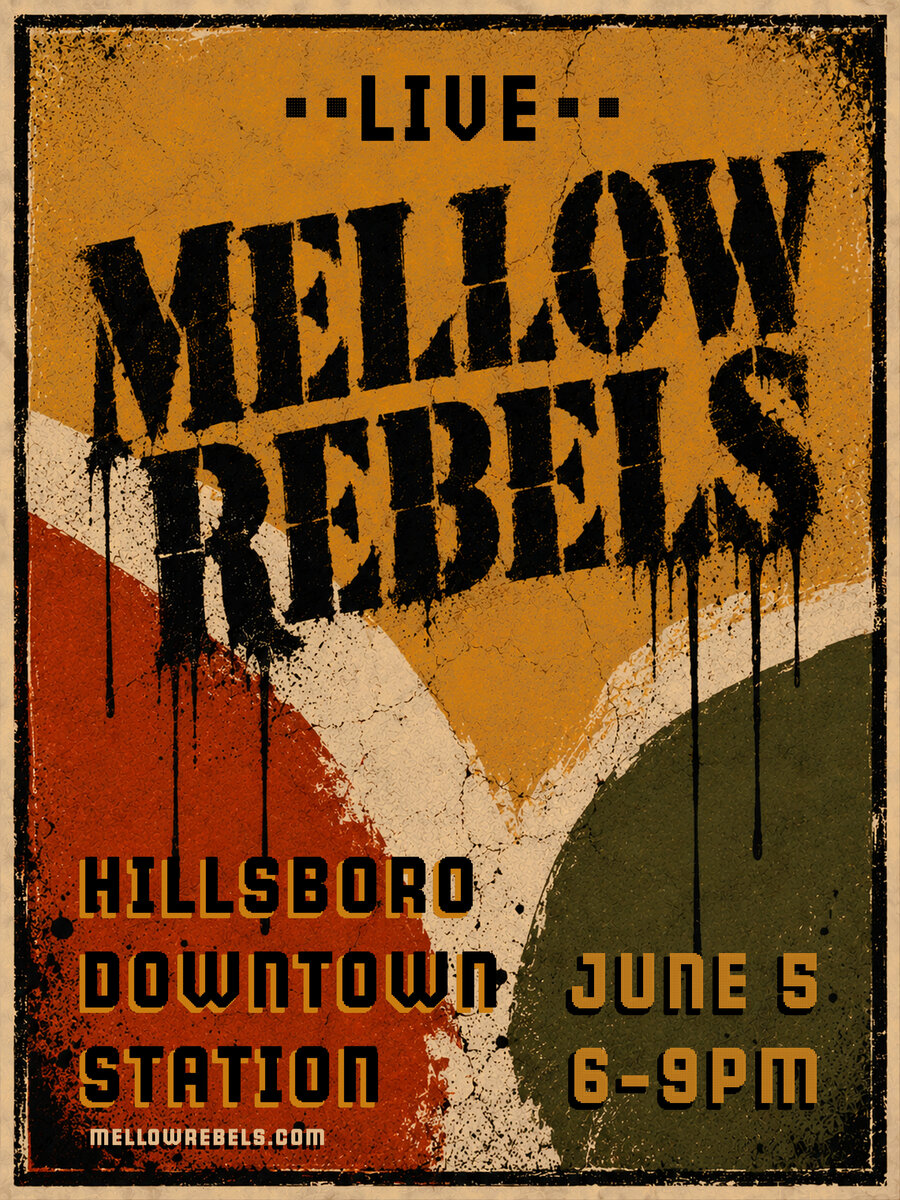 Mellow Rebels Live — June 5 at Hillsboro Downtown Station